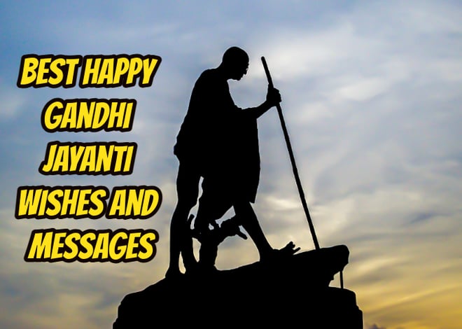 Best Happy Gandhi Jayanti Wishes and Messages