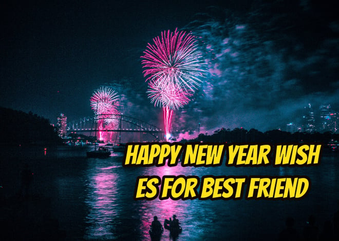 Happy New Year Wishes For Best Friend