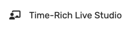 Time-Rich Live Studio