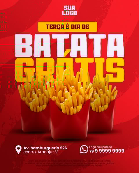 TERÇA É DIA DE BATATA GRÁTIS
