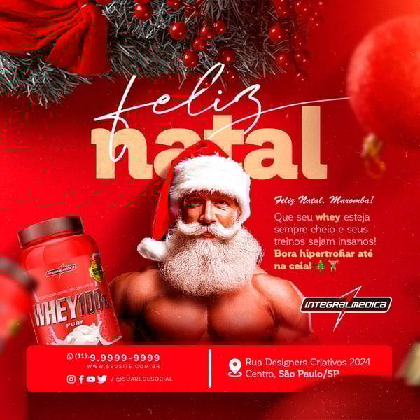 DUN SOCIAL MEDIA NATAL FEED INTEGRAL MÉDICA FELIZ NATAL QUE SEU WHEY ESTEJA SEMPRE CHEIO