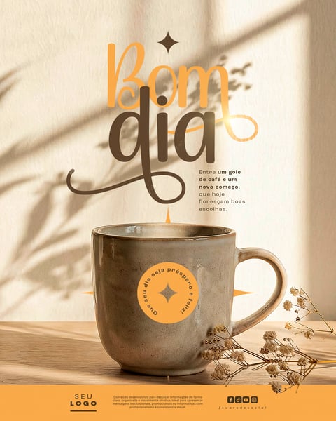 BOM DIA FRASE MOTIVACIONAL SAUDAÇÃO SOCIAL MEDIA PSD EDITÁVEL 6