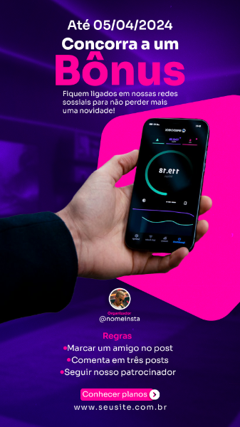STORIES PROVEDOR DE INTERNET SOCIAL MEDIA POST - CONCORRA A UM BÔNUS