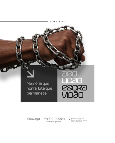 SOCIAL MEDIA DIA DA ABOLIÇÃO DA ESCRAVIDÃO 13 DE MAIO