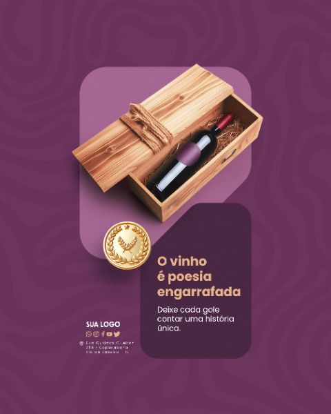 SOCIAL MEDIA - VINHO - O VINHO É POESIA ENGARRAFADA