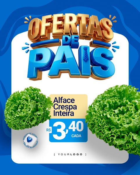 FLYER OFERTAS DIA DOS PAIS ALFACE CRESPA PSD EDITÁVEL