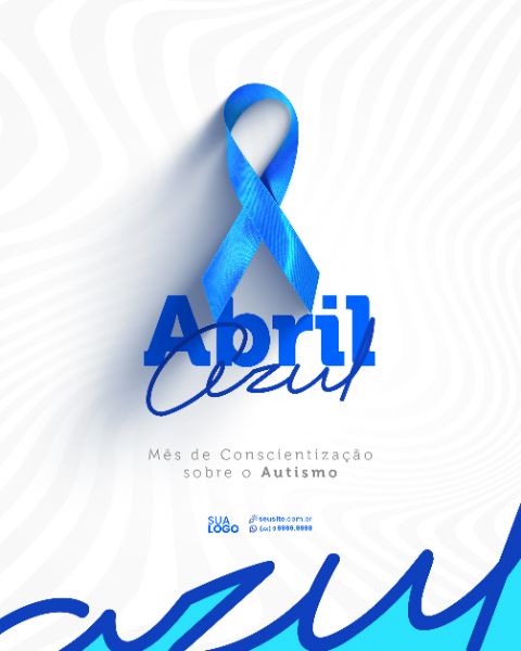 SOCIAL MEDIA - ABRIL AZUL - CONSCIENTIZAÇÃO SOBRE O AUTISMO