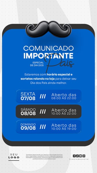 COMUNICADO IMPORTANTE DIA DOS PAIS AVISO HORÁRIO FUNCIONAMENTO STORY SOCIAL MEDIA PSD EDITÁVEL 8