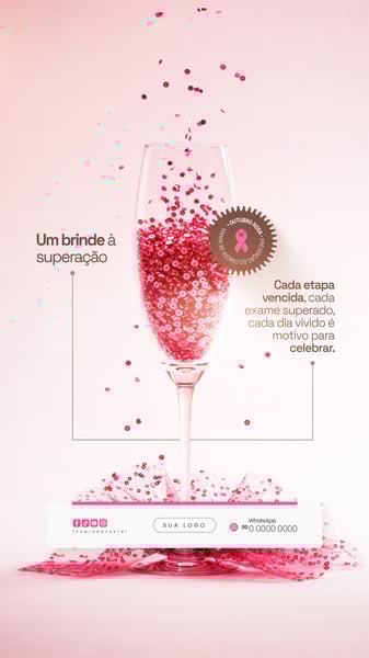 UM BRINDE À SUPERAÇÃO OUTUBRO ROSA PREVENÇÃO DO CÂNCER DE MAMA SOCIAL MEDIA PSD EDITÁVEL