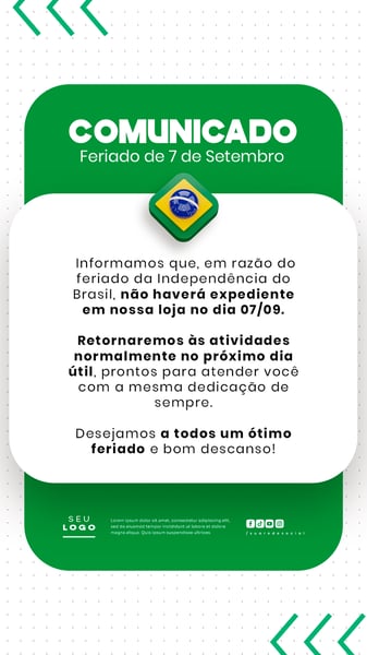 COMUNICADO DE FERIADO AVISO 7 DE SETEMBRO INDEPENDÊNCIA DO BRASIL SOCIAL MEDIA PSD EDITÁVEL STORY (1)