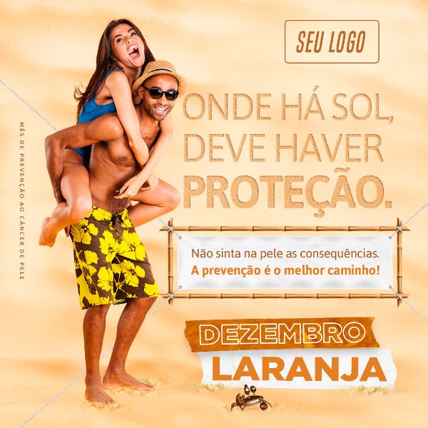 NÃO SINTA NA PELE AS CONSEQUÊNCIAS DEZEMBRO LARANJA