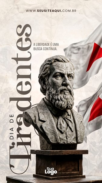 STORY 21 DE ABRIL DIA DE TIRADENTES SOCIAL MEDIA PSD EDITÁVEL 09