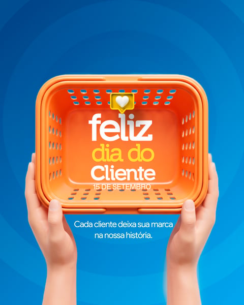 DIA DO CLIENTE