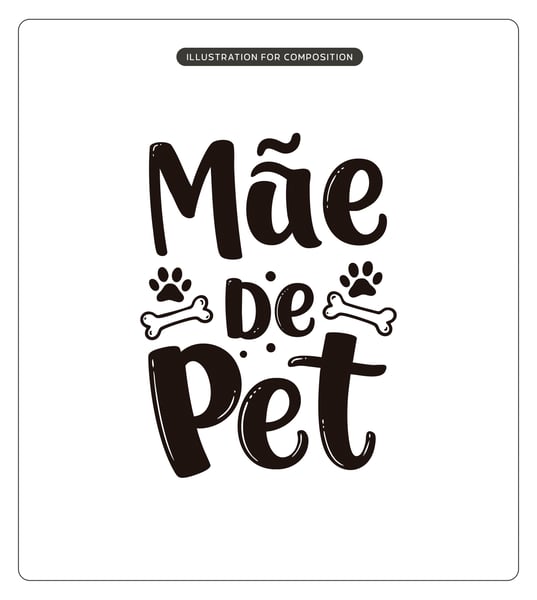 LETTERING MÃE DE PET VECTOR 10