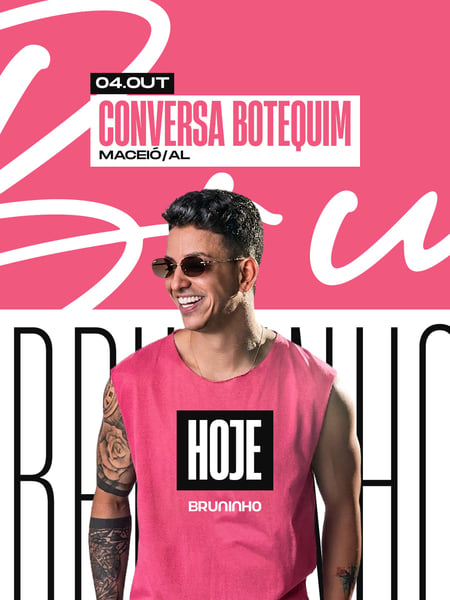 HOJE 04OUT - BRUNINHO