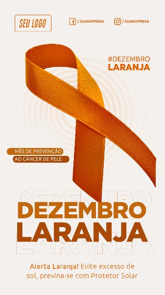 MÊS DE PREVENÇÃO  AO CÂNCER DE PELE DEZEMBRO LARANJA