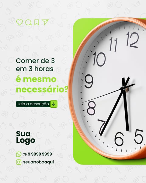NUTRICIONISTA-COMER-DE-3-EM-3-HORAS-SOCIAL-MEDIA-PSD-EDITÁVEL