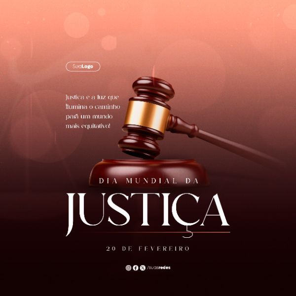 DIA MUNDIAL DA JUSTIÇA 20 DE FEVEREIRO SOCIAL MEDIA POST FEED