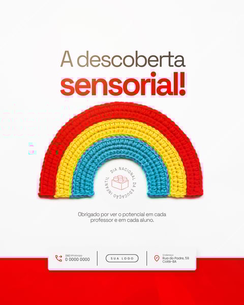 A DESCOBERTA SENSORIAL DIA NACIONAL DA EDUCAÇÃO INFANTIL SOCIAL MEDIA PSD EDITÁVEL