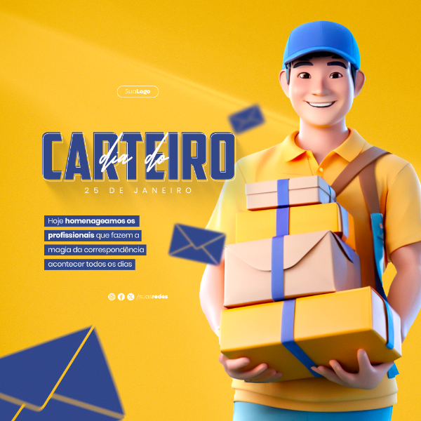 HOMENAGIAMOS OS PROFISSIONAIS QUE FAZEM A MAGIA DA CORRESPONDÊNCIA DIA DO CARTEIRO 25 DE JANEIRO FEED SOCIAL MEDIA