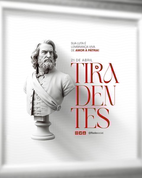 VIK DIA DE TIRADENTES 21 DE ABRIL DIA DA INCONFIDÊNCIA MINEIRA SOCIAL MEDIA PSD EDITÁVEL (7)