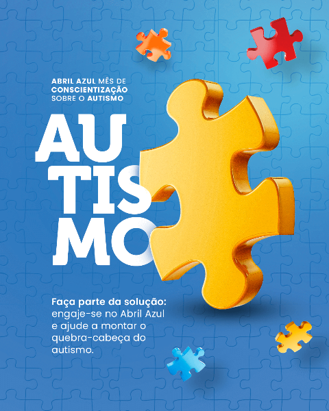 ABRIL AZUL - MÊS DE CONSCIENTIZAÇÃO SOBRE O AUTISMO