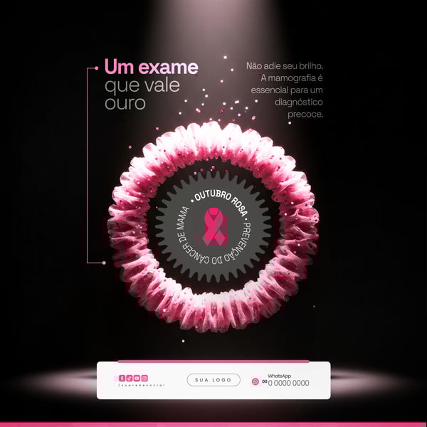 UM EXAME QUE VALE OURO OUTUBRO ROSA PREVENÇÃO DO CÂNCER DE MAMA SOCIAL MEDIA PSD EDITÁVEL