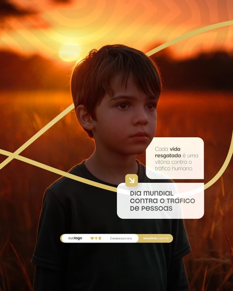 30 DE JULHO - DIA MUNDIAL CONTRA O TRÁFICO DE PESSOAS - FLYER SOCIAL MEDIA PSD EDITÁVEL