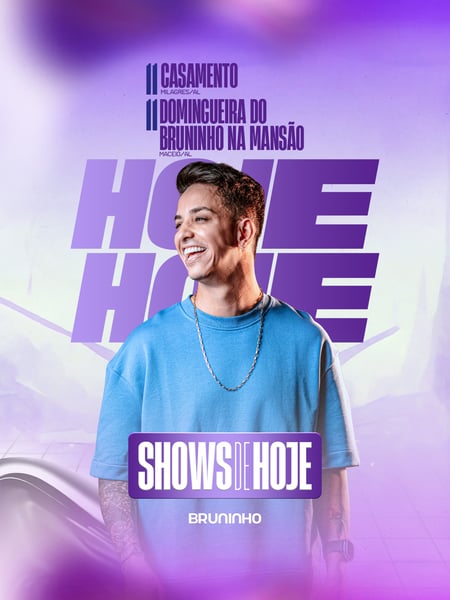 HOJE 11OUT - BRUNINHO