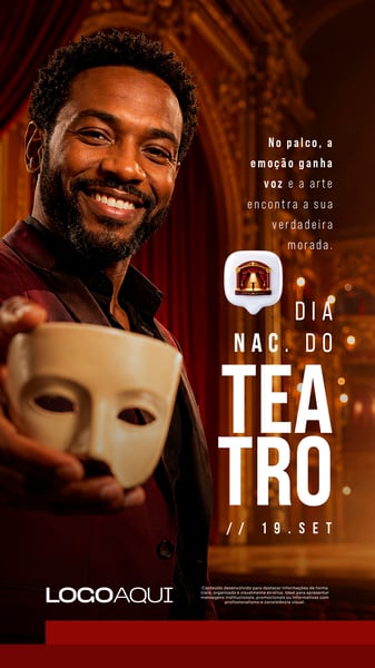 DIA NACIONAL DO TEATRO 19 SETEMBRO TEATRO COM MÁSCARA E ATOR SORRIDENTE SOCIAL MEDIA FLYER PSD EDITÁVEL STORY