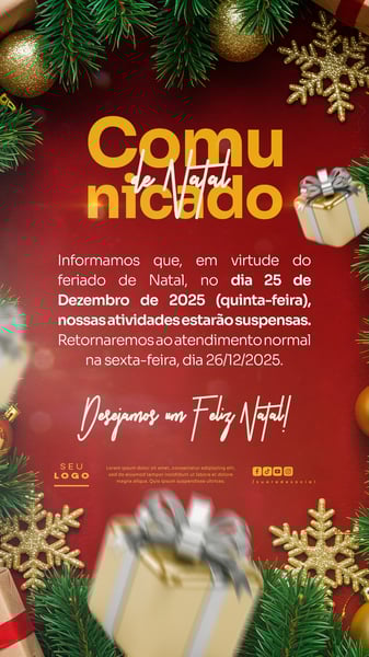 COMUNICADO DE NATAL AVISO ANÚNCIO RECESSO FERIADO SOCIAL MEDIA PSD EDITÁVEL STORY 28