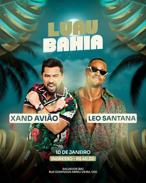 FLYER EVENTO SHOW LUAU BAHIA COM XAND AVIÃO E LEO SANTANA PSD FEED 45