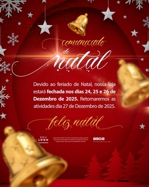 COMUNICADO DE NATAL AVISO ANÚNCIO RECESSO FERIADO SOCIAL MEDIA PSD EDITÁVEL 21