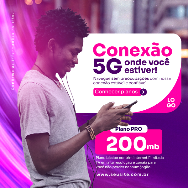 PROVEDOR DE INTERNET SOCIAL MEDIA POST - CONEXÃO 5G ONDE VOCÊ ESTIVER