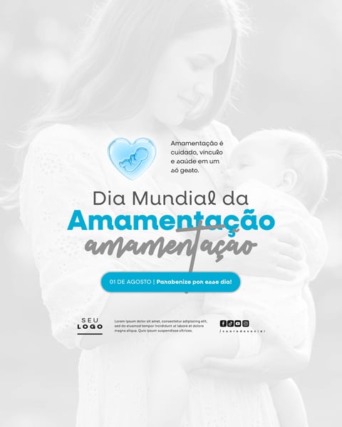 DIA MUNDIAL DA AMAMENTAÇÃO 01 DE AGOSTO SOCIAL MEDIA PSD EDITÁVEL 5