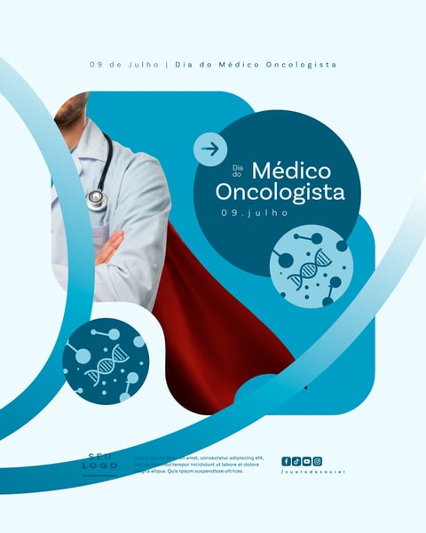 DIA DO MÉDICO ONCOLOGISTA 09 DE JULHO SOCIAL MEDIA POST