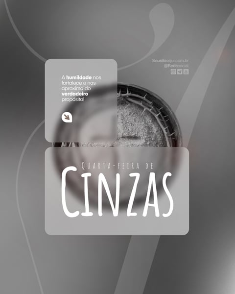 QUARTA-FEIRA DE CINZAS QUARESMA CRISTÃO CATÓLICO SOCIAL MEDIA PSD EDITÁVEL