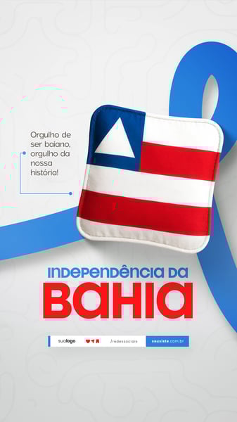 02 DE JULHO - DIA DA INDEPENDÊNCIA DA BAHIA SOCIAL MEDIA PSD EDITÁVEL