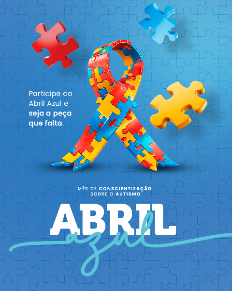 ABRIL AZUL - MÊS DE CONSCIENTIZAÇÃO SOBRE O AUTISMO