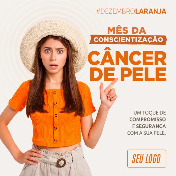 CÂNCER DE PELE DEZEMBRO LARANJA
