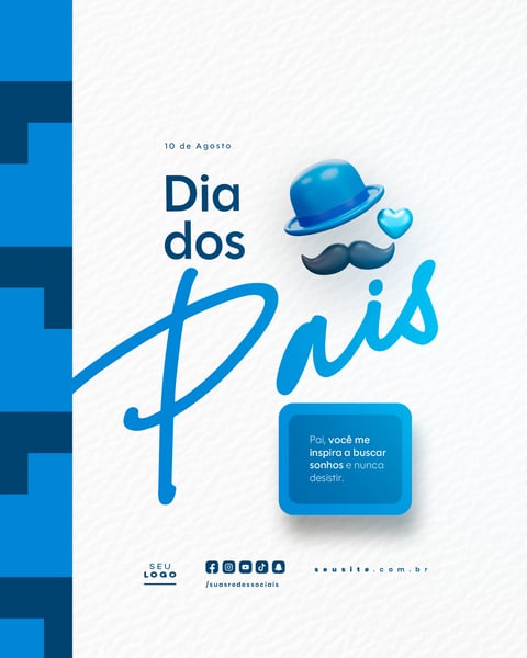 DIA DOS PAIS AGOSTO SOCIAL MEDIA POST EDITÁVEL FEED
