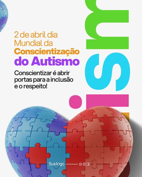 DIA MUNDIAL DA CONSCIENTIZAÇÃO DO AUTISMO