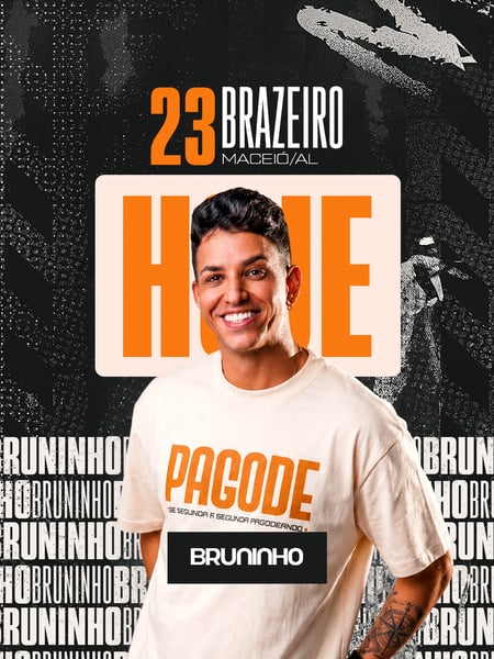HOJE 23JUL - BRUNINHO