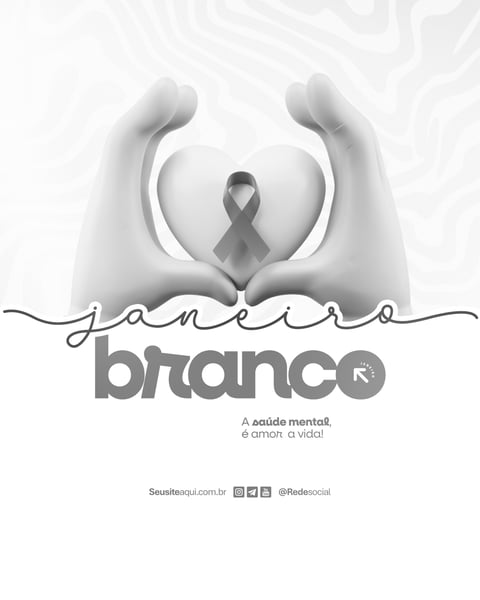 JANEIRO BRANCO MÊS DE CONSCIENTIZAÇÃO DA SAÚDE MENTAL E EMOCIONAL SOCIAL MEDIA PSD EDITÁVEL