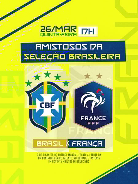 02 FLYER FUTEBOL BRASIL X FRANÇA PSD EDITÁVEL