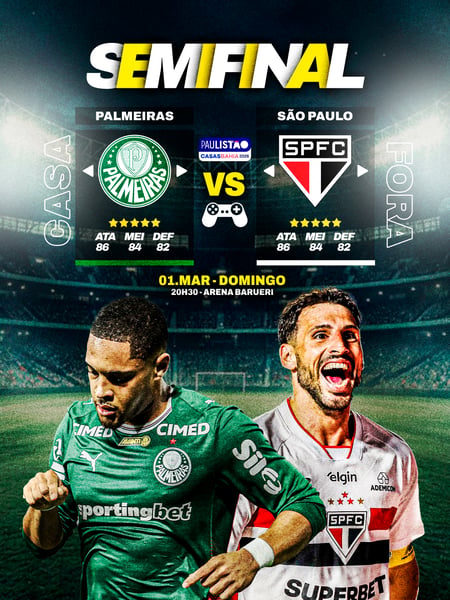 FLYER ESPORTIVO FUTEBOL PAULISTÃO SEMIFINAL PALMEIRAS vs SÃO PAULO