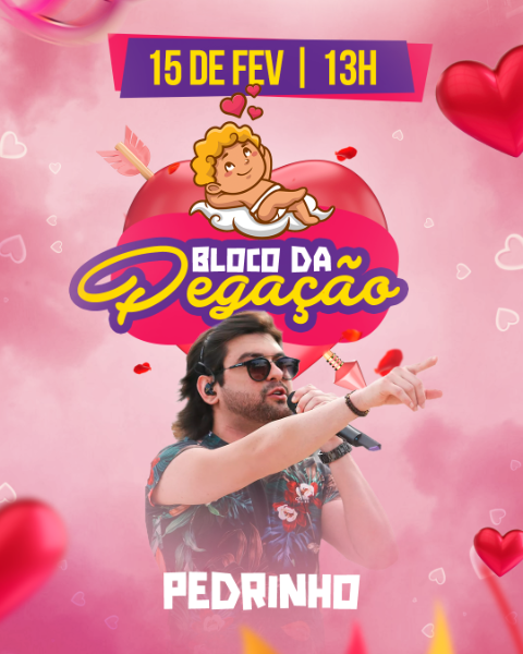 FLYER DE EVENTO BLOCO DA PEGAÇÃO PEDRINHO FEED PSD EDITÁVEL