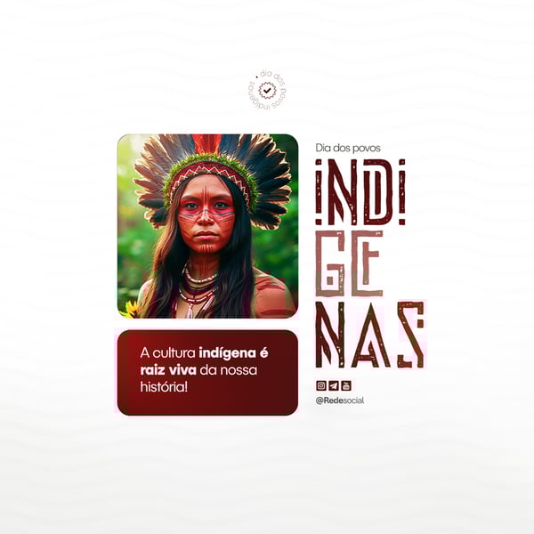 OXP DIA DOS POVOS INDÍGENAS - DIA DO ÍNDIO - 19 DE ABRIL SOCIAL MEDIA PSD EDITÁVEL (13)