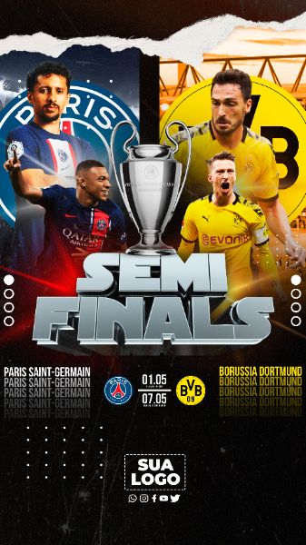 FLYER ESPORTIVO SEMIFINAIS CHAMPIONS LEAGUE PSG X DORTMUND STORIES