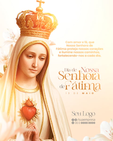 DIA DE NOSSA SENHORA DE FÁTIMA 13 DE MAIO FEED PSD EDITÁVEL